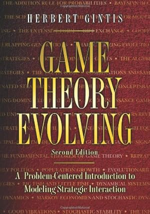 Seller image for Game Theory Evolving: A Problem-Centered Introduction to Modeling Strategic Interaction - Second Edition by Gintis, Herbert [Paperback ] for sale by booksXpress