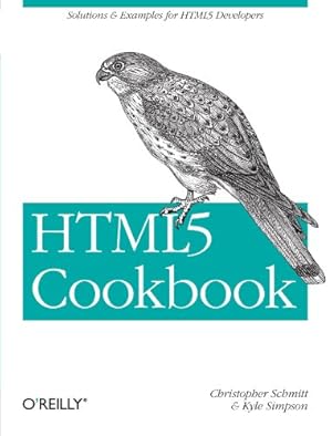 Image du vendeur pour HTML5 Cookbook: Solutions & Examples for HTML5 Developers (Cookbooks (O'Reilly)) [Soft Cover ] mis en vente par booksXpress