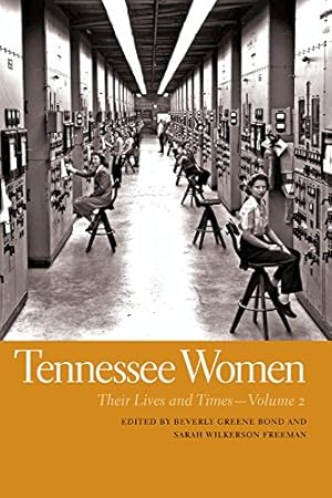 Imagen del vendedor de Tennessee Women: Their Lives and Times (Southern Women: Their Lives and Times Ser.) [Paperback ] a la venta por booksXpress