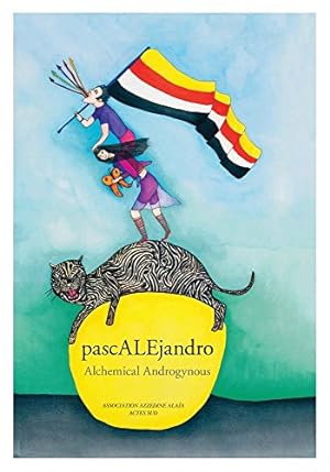 Seller image for Alejandro Jodorowsky & Pascale Montandon-Jodorowsky: PascALEjandro [FRENCH LANGUAGE - Hardcover ] for sale by booksXpress