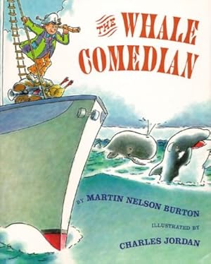 Seller image for Whale Comedian by Burton, Martin Nelson [Hardcover ] for sale by booksXpress