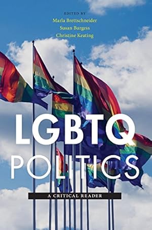 Imagen del vendedor de LGBTQ Politics: A Critical Reader [Hardcover ] a la venta por booksXpress