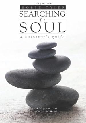 Image du vendeur pour Searching for Soul: A Survivor's Guide by Bobbe Tyler [Paperback ] mis en vente par booksXpress