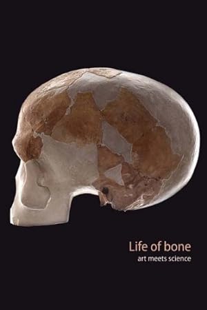 Seller image for Life of Bone: Art Meets Science [Soft Cover ] for sale by booksXpress