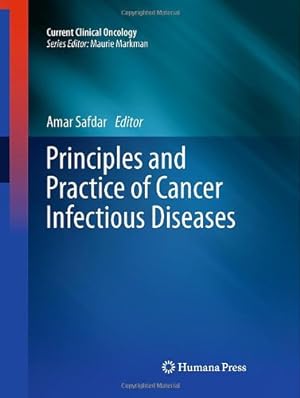 Seller image for Principles and Practice of Cancer Infectious Diseases (Current Clinical Oncology) [Hardcover ] for sale by booksXpress