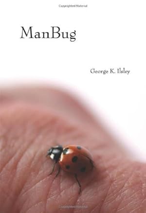 Seller image for ManBug by Ilsley, George K. [Paperback ] for sale by booksXpress