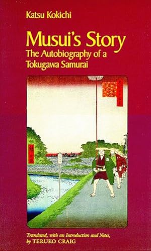 Seller image for Musui's Story: The Autobiography of a Tokugawa Samurai by Katsu Kokichi [Paperback ] for sale by booksXpress