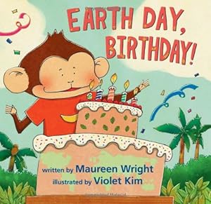 Seller image for Earth Day, Birthday! by Wright, Maureen [Hardcover ] for sale by booksXpress