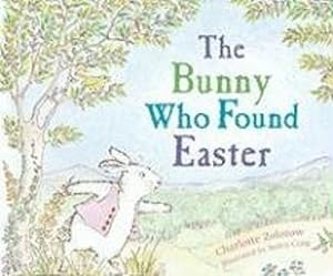 Seller image for The Bunny Who Found Easter by Zolotow, Charlotte, Craig, Helen [Paperback ] for sale by booksXpress