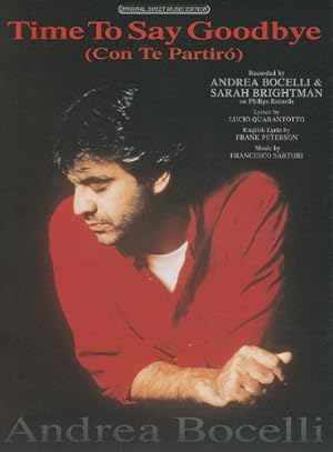 Seller image for Time to Say Goodbye (Con Te Partiro): Piano/Vocal/Chords, Sheet (Original Sheet Music Edition) by Bocelli, Andrea, Brightman, Sarah [Paperback ] for sale by booksXpress