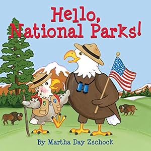 Immagine del venditore per Hello, National Parks! by Zschock, Martha [Board book ] venduto da booksXpress