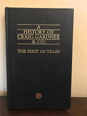 Seller image for A History of Craig Gardner & Co: The First 100 Years for sale by Temple Bar Bookshop