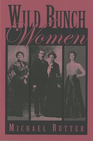 Seller image for Wild Bunch Women by Rutter, Michael [Paperback ] for sale by booksXpress