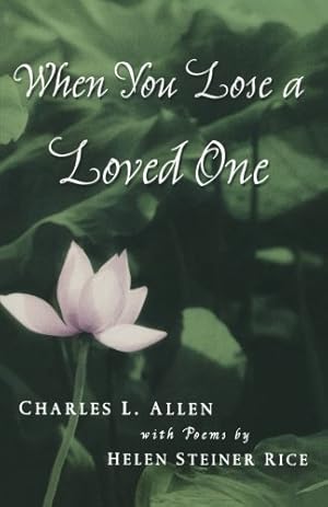 Bild des Verkufers fr When You Lose a Loved One by Allen, Charles L., Rice, Helen Steiner [Paperback ] zum Verkauf von booksXpress