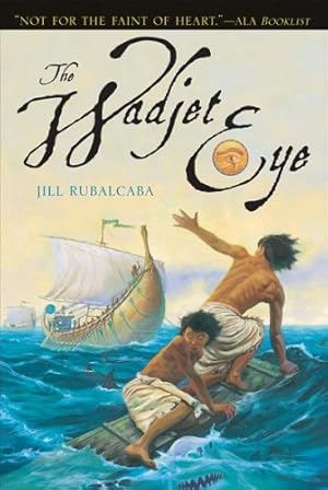 Seller image for The Wadjet Eye by Rubalcaba, Jill [Paperback ] for sale by booksXpress