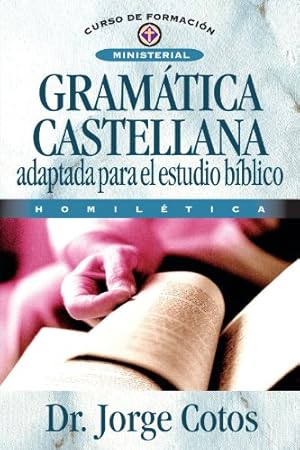 Imagen del vendedor de Gramática Castellana (Curso de Formacion Ministerial: Estudio Biblico) (Spanish Edition) [Soft Cover ] a la venta por booksXpress