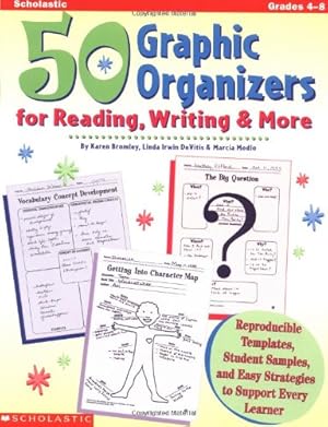 Seller image for 50 Graphic Organizers for Reading, Writing & More (Grades 4-8) by Linda Irwin-DeVitis, Karen Bromley, Marcia Modlo [Paperback ] for sale by booksXpress