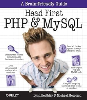 Seller image for Head First PHP & MySQL: A Brain-Friendly Guide by Lynn Beighley, Michael Morrison [Paperback ] for sale by booksXpress