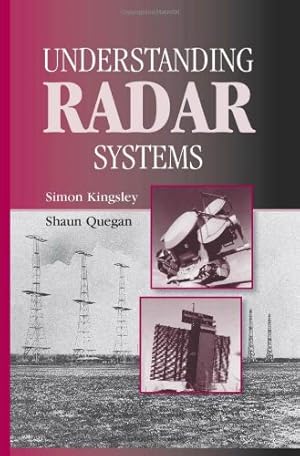 Seller image for Understanding Radar Systems by Simon Kingsley, Shaun Quegan, Kingsley, Simon, Quegan, Shawn [Hardcover ] for sale by booksXpress