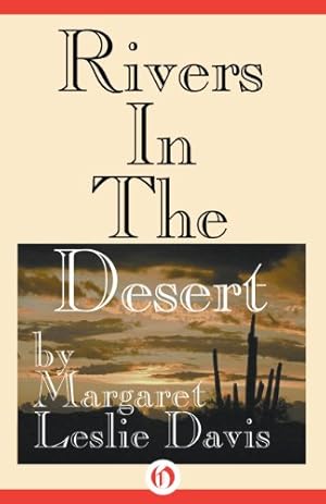 Seller image for Rivers in the Desert [Soft Cover ] for sale by booksXpress