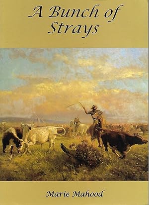 Seller image for A Bunch of Strays: A Novel of the Outback for sale by Cher Bibler