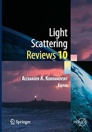 Seller image for Light Scattering Reviews 10: Light Scattering and Radiative Transfer (Springer Praxis Books) [Hardcover ] for sale by booksXpress