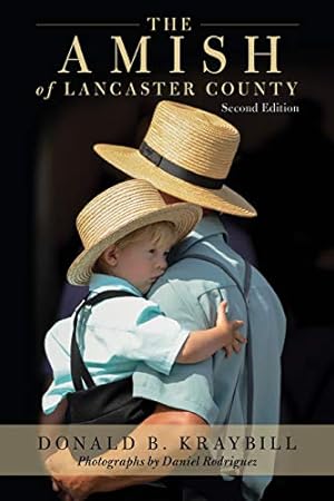 Seller image for The Amish of Lancaster County by Kraybill, Donald B. [Paperback ] for sale by booksXpress