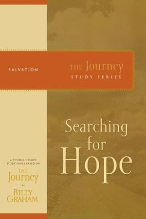 Imagen del vendedor de Searching for Hope (The Journey Study Series) by Graham, Billy [Paperback ] a la venta por booksXpress