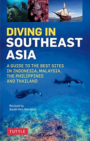 Seller image for Diving in Southeast Asia: A Guide to the Best Sites in Indonesia, Malaysia, the Philippines and Thailand (Periplus Action Guides) by Espinosa, David, Mitchell, Heneage, Muller, Kal [Paperback ] for sale by booksXpress