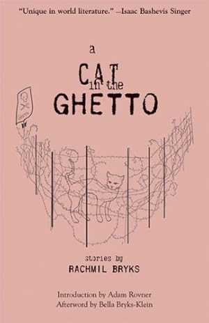 Imagen del vendedor de A Cat in the Ghetto: Stories by Bryks, Rachmil [Paperback ] a la venta por booksXpress