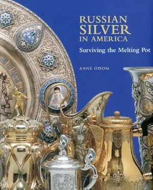 Immagine del venditore per Russian Silver in America: Surviving the Melting Pot by Odom, Anne [Hardcover ] venduto da booksXpress