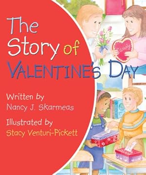 Seller image for The Story of Valentine's Day by Nancy J. Skarmeas [Board book ] for sale by booksXpress