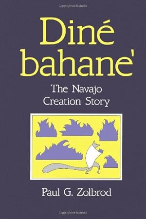 Image du vendeur pour Diné Bahane': The Navajo Creation Story by Zolbrod, Paul G. [Paperback ] mis en vente par booksXpress