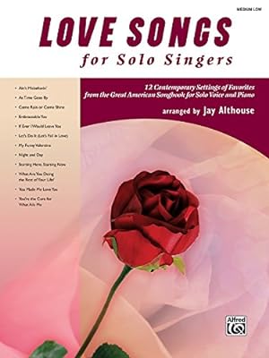 Imagen del vendedor de Love Songs for Solo Singers: 12 Contemporary Settings of Favorites from the Great American Songbook for Solo Voice and Piano (Medium Low Voice) [Soft Cover ] a la venta por booksXpress