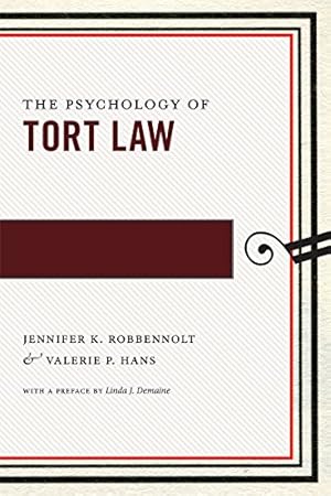 Immagine del venditore per The Psychology of Tort Law (Psychology and the Law) by Robbennolt, Jennifer K., Hans, Valerie P. [Hardcover ] venduto da booksXpress