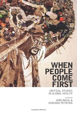 Immagine del venditore per When People Come First: Critical Studies in Global Health [Paperback ] venduto da booksXpress