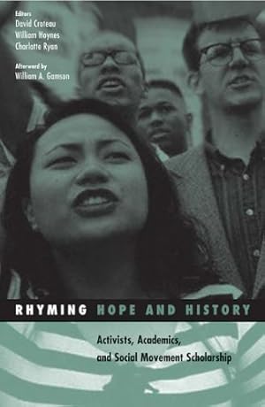 Seller image for Rhyming Hope and History: Activists, Academics, and Social Movement Scholarship (Social Movements, Protest and Contention) by Croteau, David, Hoynes, William, Ryan, Charlotte [Paperback ] for sale by booksXpress