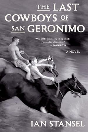 Bild des Verkufers fr Last Cowboys of San Geronimo by Stansel, Ian [Paperback ] zum Verkauf von booksXpress