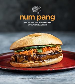 Imagen del vendedor de Num Pang: Bold Recipes from New York City's Favorite Sandwich Shop by Chaupoly, Ratha, Daitz, Ben, Pelzel, Raquel [Hardcover ] a la venta por booksXpress