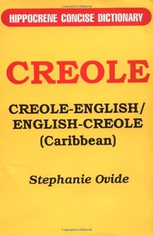 Seller image for Creole-English/English-Creole (Caribbean) Concise Dictionary (Hippocrene Concise Dictionary) by Ovide, Stephanie [Paperback ] for sale by booksXpress