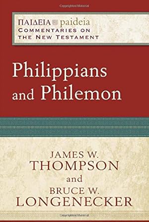 Bild des Verkufers fr Philippians and Philemon (Paideia: Commentaries on the New Testament) by Longenecker, Bruce W., Thompson, James W. [Paperback ] zum Verkauf von booksXpress