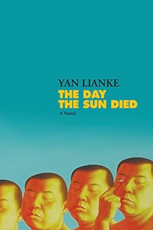 Seller image for The Day the Sun Died by Lianke, Yan [Hardcover ] for sale by booksXpress