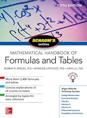 Seller image for Schaum's Outline of Mathematical Handbook of Formulas and Tables, Fifth Edition (Schaum's Outlines) by Lipschutz, Seymour, Spiegel, Murray R., Liu, John [Paperback ] for sale by booksXpress