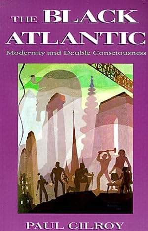 Immagine del venditore per The Black Atlantic: Modernity and Double-Consciousness [Soft Cover ] venduto da booksXpress