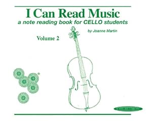 Immagine del venditore per I Can Read Music, Vol 2: A note reading book for CELLO students by Martin, Joanne [Paperback ] venduto da booksXpress
