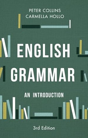 Seller image for English Grammar: An Introduction by Collins, Peter, Hollo, Carmella [Paperback ] for sale by booksXpress