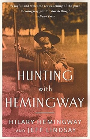 Seller image for Hunting with Hemingway by Hemingway, Hilary, Lindsay, Jeff [Paperback ] for sale by booksXpress