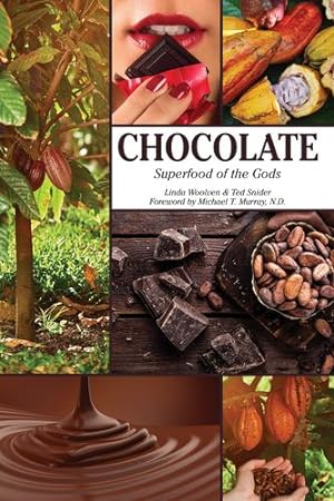 Immagine del venditore per Chocolate: Superfood of the Gods by Woolven, Linda, Snider, Ted [Paperback ] venduto da booksXpress