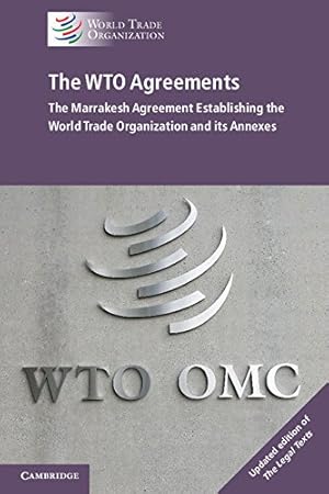 Seller image for The WTO Agreements: The Marrakesh Agreement Establishing the World Trade Organization and its Annexes by WTO, World Trade Organization [Paperback ] for sale by booksXpress