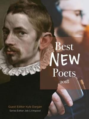 Bild des Verkufers fr Best New Poets 2018: 50 Poems from Emerging Writers [Paperback ] zum Verkauf von booksXpress
